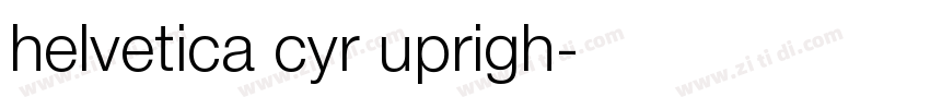 helvetica cyr uprigh字体转换